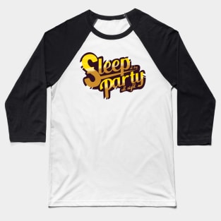 Sleep All Day Party All Night T-Shirt Baseball T-Shirt